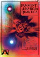 Ebook Frammenti di una rosa quantica di AA. VV. edito da Kipple Officina Libraria
