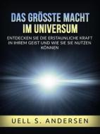 Ebook Das größte Macht im Universum (Übersetzt) di Uell S. Andersen edito da Stargatebook