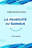 Ebook La Poursuite Du Bonheur di Yolette Mercure edito da Marvelous