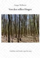 Ebook Von den stillen Dingen di Ansgar Wallstein edito da Books on Demand