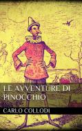 Ebook Le avventure di Pinocchio di Carlo Collodi edito da Carlo Collodi