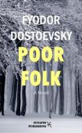 Ebook Poor Folk di Fyodor Dostoevsky edito da Synapse Publishing