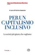 Ebook PER UN CAPITALISMO INCLUSIVO di AA.VV. edito da Mind Edizioni