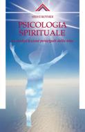 Ebook Psicologia spirituale di Steve Rother edito da Edizioni Crisalide