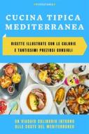 Ebook La Cucina Tipica Mediterranea di Campolo Anna edito da Fivestars