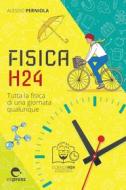 Ebook Fisica H24 di Perniola Alessio edito da Espress Edizioni