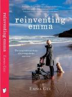 Ebook Reinventing Emma di Emma Gee edito da Emma Gee