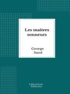 Ebook Les maîtres sonneurs di George Sand edito da Librorium Editions