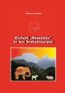 Ebook Elefant "Chocolate" in den Drakensbergen di Waltraud Niedoba edito da Books on Demand