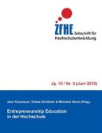 Ebook Entrepreneurship Education in der Hochschule di Jens Klusmeyer edito da Books on Demand