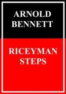 Ebook Riceyman Steps di Arnold Bennett edito da Books on Demand