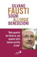 Ebook Sogni allergie benedizioni di Fausti Silvano edito da San Paolo Edizioni