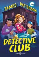 Ebook Detective Club di James Patterson, Keir Graff edito da Salani Editore