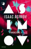 Ebook Fondazione 1 di Asimov Isaac edito da Mondadori