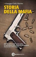 Ebook Storia della mafia di Giuseppe Carlo Marino edito da Newton Compton Editori