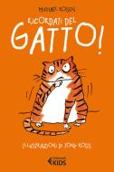 Ebook Ricordati del gatto! di Michael Rosen edito da Feltrinelli Editore