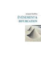 Ebook Evénement et  bifurcation di Jacques Soulillou edito da Books on Demand
