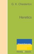 Ebook Heretics di G. K. Chesterton edito da libreka classics