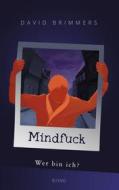 Ebook Mindfuck di David Brimmers edito da Books on Demand