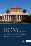 Ebook Rom - eine Biografie di Stephan Elbern edito da Nünnerich-Asmus Verlag & Media