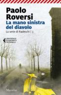 Ebook La mano sinistra del diavolo di Paolo Roversi edito da Marsilio