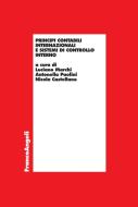 Ebook Principi contabili internazionali e sistemi di controllo interno di AA. VV. edito da Franco Angeli Edizioni