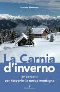 Ebook La Carnia d'inverno di Stefania Simionato edito da Editoriale Programma