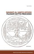 Ebook Davanti al Santo Uffizio, Filosofi sotto processo di Saverio Ricci edito da Sette Città