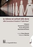 Ebook La violenza nei confronti delle donne dalla Convenzione di Istanbul al "Codice Rosso" edito da Giappichelli Editore