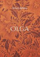 Ebook Olga di Tuula Rokka edito da Books on Demand