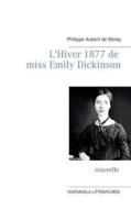 Ebook L'Hiver 1877 de miss Emily Dickinson di Philippe Aubert de Molay edito da Books on Demand