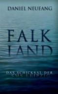 Ebook Falkland di Daniel Neufang edito da Books on Demand
