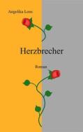 Ebook Herzbrecher di Angelika Loos edito da Books on Demand