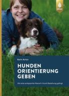 Ebook Hunden Orientierung geben di Karin Actun edito da Verlag Eugen Ulmer
