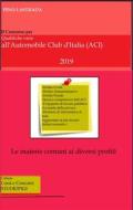Ebook Il concorso per qualifiche varie all'Automobile Club d'Italia (ACI) di Pino Lastrada edito da STUDIOPIGI Edizioni