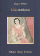 Ebook Bellas mariposas di Sergio Atzeni edito da Sellerio Editore