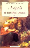 Ebook Napoli a occhio nudo di Renato Fucini edito da Osanna Edizioni