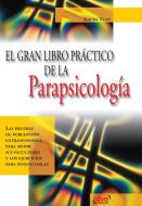 Ebook El gran libro práctico de la parapsicología di Laura Tuan edito da De Vecchi Ediciones