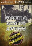Ebook Piccolo mondo antico di Antonio Fogazzaro edito da Antonio Fogazzaro