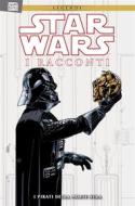 Ebook Star Wars: I Racconti - Volume 2 di AA. VV. edito da Panini Spa - Socio Unico