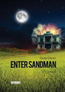 Ebook Enter Sandman di Giulia Giavini edito da Booksprint