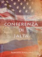 Ebook Conferenza di Jalta di Roberto Ripollino edito da Youcanprint