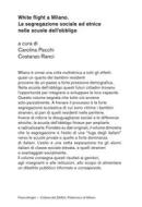 Ebook White flight a Milano di AA. VV. edito da Franco Angeli Edizioni
