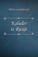 Ebook Kalu?er iz Rusije di Milica Jankovi? edito da Klasika