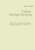 Ebook Fußball-Oberliga Hamburg di Daniel G. Martin edito da Books on Demand