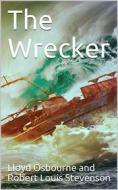 Ebook The Wrecker di Lloyd Osbourne, Robert Louis Stevenson edito da iOnlineShopping.com