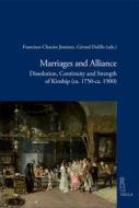 Ebook Marriages and Alliance di Francisco Chacón Jimenez, Gérard Delille edito da Viella Libreria Editrice