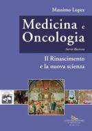 Ebook Medicina e oncologia. Storia illustrata di Massimo Lopez edito da Gangemi Editore