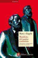 Ebook Manifesto del partito comunista di Friedrich Engels, Karl Marx edito da Editori Laterza