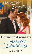 Ebook Cofanetto 4 Harmony Destiny n.1/2016 di Maureen Child, Olivia Gates, Kate Carlisle, Andrea Laurence edito da HarperCollins Italia